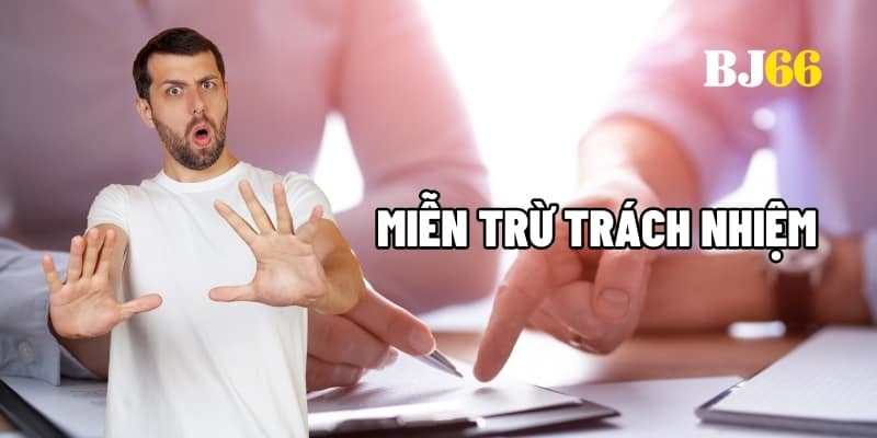 Miễn trừ trách nhiệm
